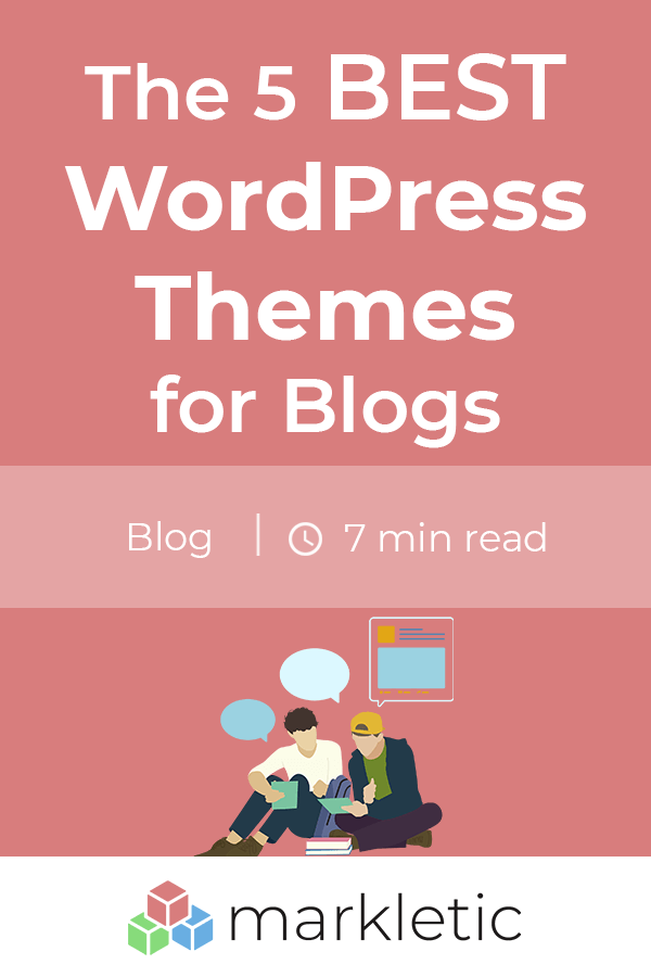 The 5 Best WordPress Themes for Blogs